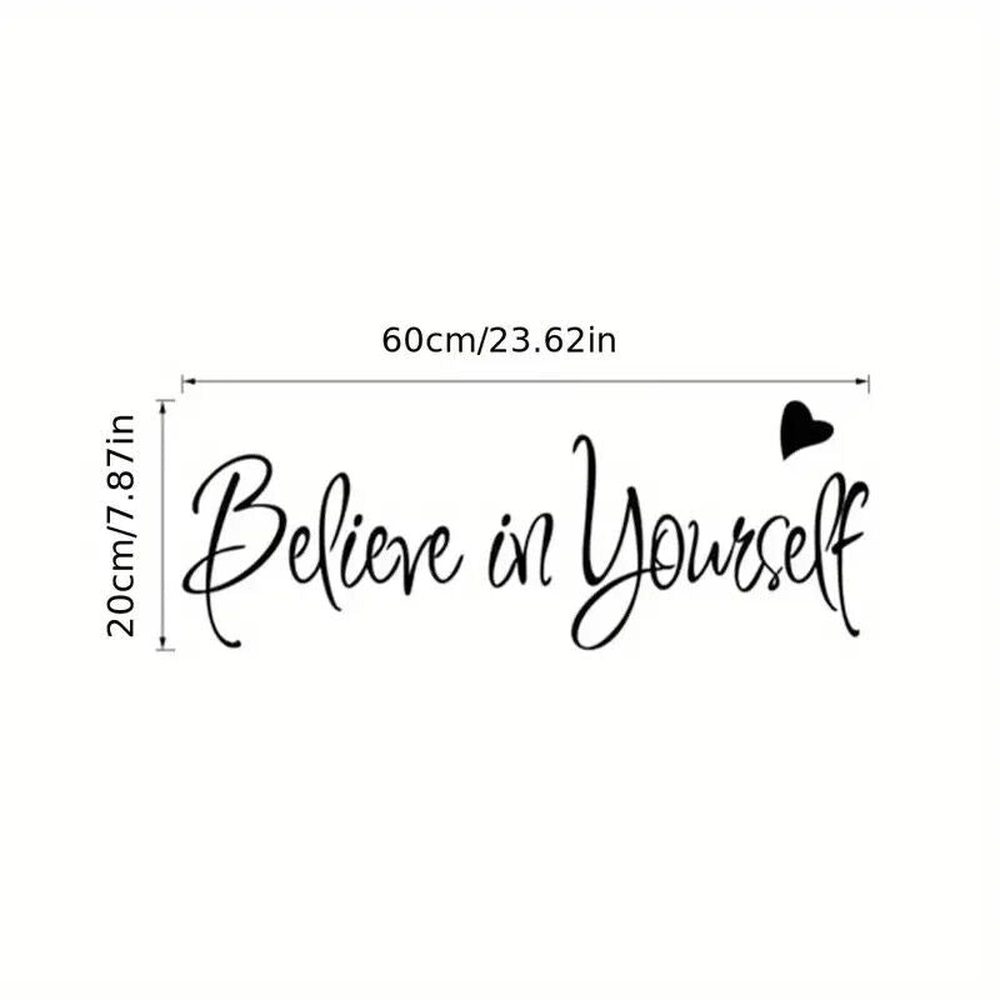 "Believe In Yourself" Inspirational Wall Decal 7.8" x 23.62" NEW! Home & Garden:Home Décor:Decals, Stickers & Vinyl Art Style Your Walls